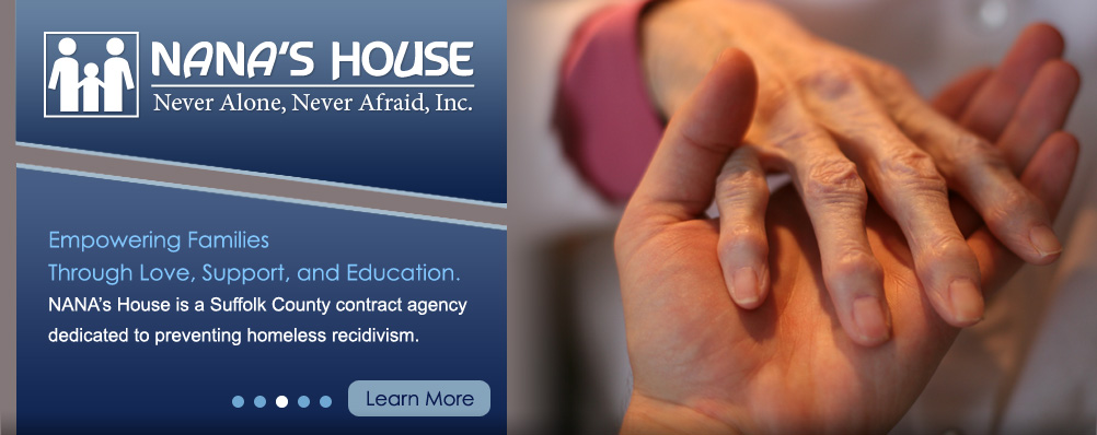 Nana's House - Suffolk County Homeless Shelter